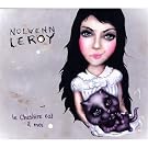 Le Cheshire Cat Et Moi (Edition Collector inclus 2 titres bonus + 13 cartes In�dites)