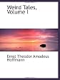 Weird Tales, Volume I