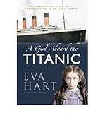 A girl aboard the Titanic : a survivor's story