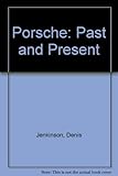 Porsche past and present