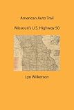 American Auto Trail-Missouri's U.S. Highway 50 (American Auto Trails)
