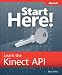 Start Here! Learn the Kinect Api