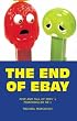 The End of eBay: The Rise and Fall of eBay's Biggest Powerseller