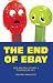 The End of Ebay: The Rise and Fall of Ebay's Biggest Powerseller