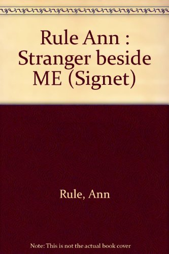 The Stranger Beside Me (Signet)