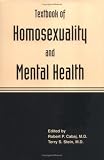 Textbook of Homosexuality and Mental Health