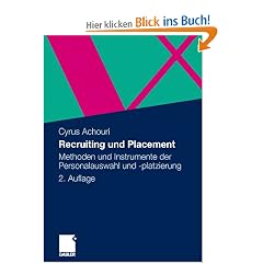 Recruiting und Placement: Methoden und Instrumente der Personalauswahl und -platzierung