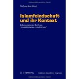Islamfeindschaft und ihr Kontext: Dokumentation der Konferenz Feindbild Muslim � Feindbild Judevon "Wolfgang Benz"