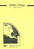 Spoken Telugu: Book I, Units 1-30