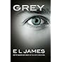 Grey: Fifty Shades of Grey as told by Christian