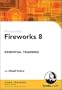 Fireworks 8 Essential Training