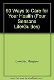 50 ways to care for your health