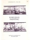 TWO & SIXTY BOOKS WITH FORE-EDGE PAINTINGS FROM THE SEVENTEENTH CENTURY TO THE PRESENT (CATALOGUE 279 - FALL 1984) TWO & SIXTY BOOKS WITH FORE-EDGE PAINTINGS FROM THE SEVENTEENTH CENTURY TO THE PRESENT (CATALOGUE 279 - FALL 1984)