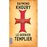 Le dernier Templierpar Raymond Khoury