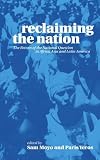 Reclaiming the nation : the return of the national question in Africa, Asia and Latin America