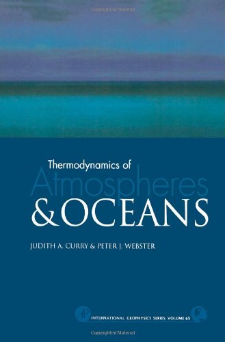 Thermodynamics of Atmospheres and Oceans, Volume 65 (International Geophysics)