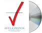 By Atul Gawande: The Checklist Manifesto: How to Get Things Right [Audiobook]