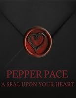 A Seal Upon Your Heart