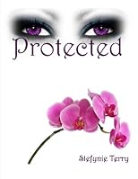 Protected (The Protector Series)