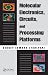 Books : Molecular Electronics, Circuits, and Processing Platforms (Nano- and Microscience, Engineering, Technology and Medicine)