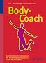 Body-Coach: Durch intelligente Kombination von Ern�hrung, Bewegung & Co