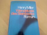 Wendekreis des Steinbocks - Miller Henry und Kurt Wagenseil: