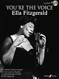 You`re the Voice: Ella Fitzgerald (Piano/Voice/Guitar with CD)