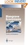 Mangrove Ecosystems: Function and Management (Environmental Science and Engineering / Environmental Science)