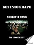 Get into shape: Crossfit WODS
