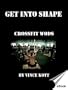 Get into shape: Crossfit WODS