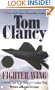 Fighter Wing: A Guided Tour of an Air Force Combat Wing (Tom Clancy's Military Referenc)