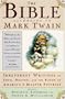 The Bible According to Mark Twain�� [BIBLE ACCORDING TO MARK TWAIN] [Paperback]