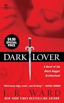Dark Lover (Black Dagger Brotherhood, Book 1) (The Black Dagger Brotherhood)