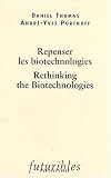 cover of Repenser les biotechnologies : Rethinking the Biotechnologies