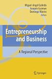Entrepreneurship and Business: A Regional Perspective