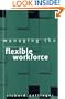Managing the Flexible Workforce