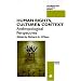 Human Rights, Culture and Context: Anthropological Perspectives (Anthropology, Culture and Society)