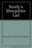 Surely a Shropshire lad