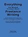 Everything You Wanted to Know About Freelance Writing