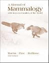 A Manual of Mammalogy with Keys to Families of the World