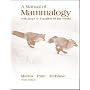 A Manual of Mammalogy with Keys to Families of the World