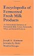 Encyclopedia of Fermented Fresh Milk Products: An International Inventory of Fermented Milk, Cream, Buttermilk, Whey, and Related Products