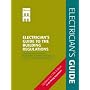 Electrician's Guide to the Building Regulations: Pt. P (Wiring Regulations): Pt. P (Wiring Regulations)
