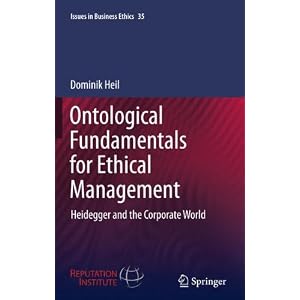 41hj83CGA4L. SL500 AA300  Ontological Fundamentals for Ethical Management: Heidegger and the Corporate World 