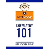 Chemistry 101: The TextVook