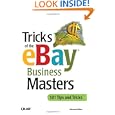 Tricks of the eBay(R) Business Masters by Michael Miller