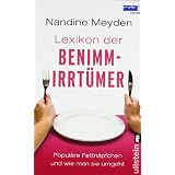 Lexikon der Benimmirrt�mer: Popul�re Fettn�pfchen und wie man sie umgehtvon "Nandine Meyden"