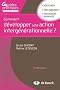 Comment d�velopper une action interg�n�rationnelle ?
