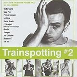 Trainspotting, Vol. 2