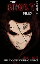The Ghost Files 2 (Volume 2) The Ghost Files 2 (Volume 2)